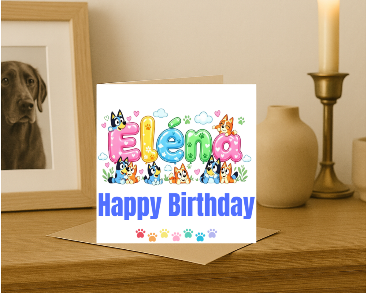 Personalized bluey name Birthday Card